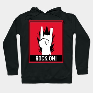 ROCK ON! Hoodie